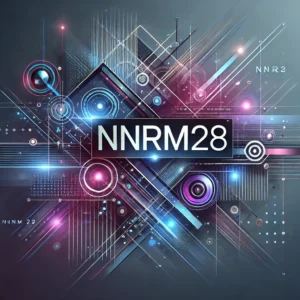 Unveiling NNRM28: The Future of Technological Innovation