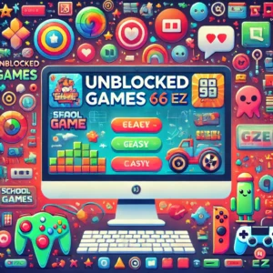 Unblocked Games 66 EZ: Your Guide to Limitless Fun